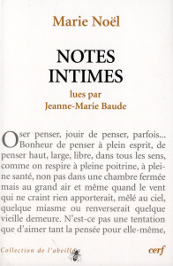 Marie Noël. Notes intimes - Baude Jeanne-Marie