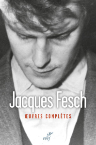 Oeuvres complètes - Fesch Jacques ; Toury-Fesch Quentin
