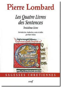 Les Quatre Livres des Sentences. Troisième livre - Lombard Pierre ; Ozilou Marc
