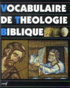Vocabulaire de théologie biblique. 14e édition - Léon-Dufour Xavier ; Duplacy Jean ; George Augusti