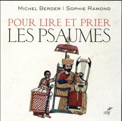 Pour lire et prier les psaumes - Berder Michel ; Ramond Sophie