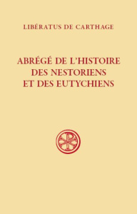 Abrégé de l'histoire des nestoriens et des eutychiens - CASSINGENA-TREVEDY F