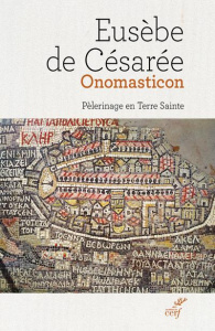 Onomasticon. Pèlerinage en Terre Sainte - EUSEBE DE CESAREE