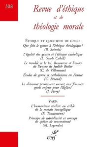 Revue d'éthique et de théologie morale N° 308, décembre 2020 : Ethique et questions de genre - Thomasset Alain