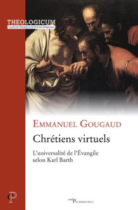 Chrétiens virtuels - Gougaud Emmanuel