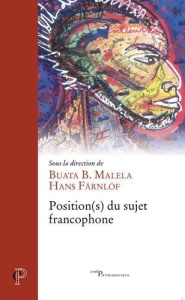 Position(s) du sujet francophone - Malela Buata B. ; Färnlöf Hans ; Couloubaritsis La