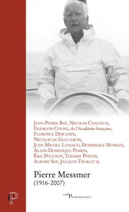 Pierre Messmer (1916-2007) - Bat Jean-Pierre ; Chaudun Nicolas ; Cheng François