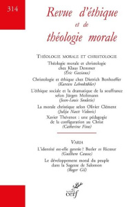 Revue d'éthique et de théologie morale N° 314, juin 2022 : Théologie morale et christologie - Fino Catherine