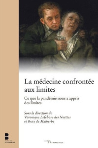 La médecine confrontée aux limites - Malherbe Brice de