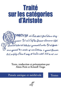 Traité sur les catégories d'Aristote - Petit Alain ; Trego Kristell ; Erismann Christophe