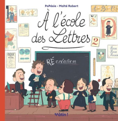 À l'école des lettres Tome 2 : (Ré)création - Robert Maïté ; PoPésie