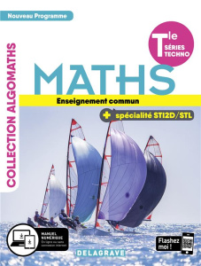 Maths Tle séries techno enseignement commun   spécialité STI2D/STL Algomaths. Edition 2020 - Aït Khelifa-Pruvot Mahdia ; Allart-Cagé Patricia ;