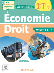 Economie Droit 1re-Tle Bac Pro. Modules 3, 4 et 5, Edition 2024 - Sanz Ramos lucas ; Audrain Dominique ; Bachère Val