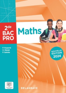 Maths 2de Bac Pro. Edition 2024 - Salette Pierre ; Huaumé Patrick ; Rabah Hamid