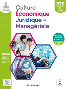 Culture économique, juridique et managériale BTS 2e année L'entreprise. Edition 2021 - Ciavaldini Christophe ; Deltombe Véronique ; Foray