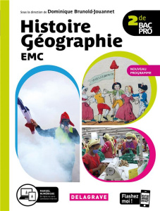 Histoire Géographie EMC 2de Bac Pro. Manuel élève, Edition 2020 - Le Marrec Laurys ; Brunold-Jouannet Dominique