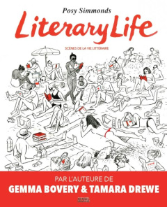 Literary Life. Scènes de la vie littéraire - Simmonds Posy ; Sztajn Lili ; Julve Corinne