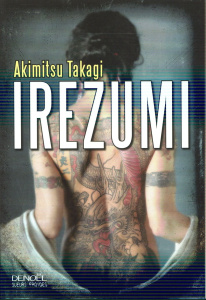 Irezumi - Takagi Akimitsu ; Tamae-Bouhon Mathilde