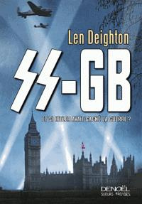 SS-GB - Deighton Len ; Rosenthal Jean