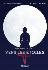 Vers les étoiles - Kowal Mary Robinette ; Imbert Patrick