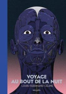 Voyage au bout de la nuit. Edition collector - Céline Louis-Ferdinand