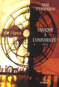 Panique à l'université ! - Stephenson Neal ; Pugi Jean-Pierre