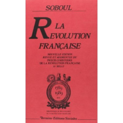 La Révolution française. Edition revue et augmentée - Soboul Albert ; Mazauric Claude ; Brunel Françoise