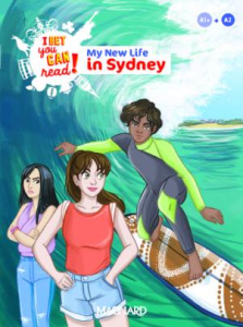 MY NEW LIFE IN SYDNEY! - LECTURE A2 ANGLAIS - I BET YOU CAN READ (2023) - ANDRE/DENOIX-SMART