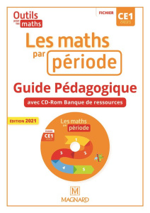 Les maths par période CE1. Guide pédagogique, Edition 2021, avec 1 CD-ROM - Besset Natacha ; Guérin Laurence ; Gros Patrice