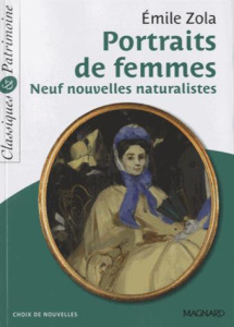 Portraits de femmes. Neuf nouvelles naturalistes - Zola Emile ; Poyet Thierry ; Girodias-Majeune Chri