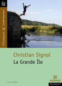 La Grande Ile - Signol Christian ; Pellissier Cécile