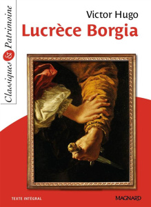 Lucrèce Borgia - Hugo Victor ; Stéphan Marc