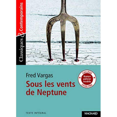 Une enquête du commissaire Adamsberg : Sous les vents de Neptune - Vargas Fred ; Sudret Laurence
