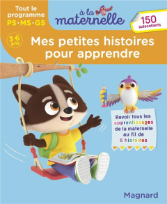 Mes petites histoires pour apprendre à la maternelle. PS - MS - GS, Edition 2022 - Forny Emilie ; Luthringer Mélisande ; Florino Dani