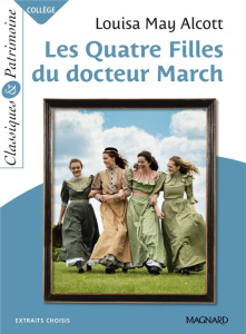 Les quatre filles du docteur March - Alcott Louisa May ; Yao Romane ; Sendre-Haïdar Mic