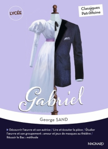 Gabriel - Sand George ; Zaber Myriam ; Lemerle Sébastien ; G