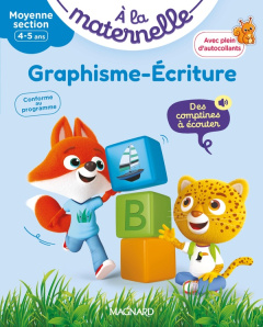 A la maternelle Graphisme-écriture Moyenne section. Avec plein d'autocollants, Edition 2025 - Besnard Georges ; Weiller Anne ; Sirica Marie ; Du
