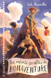 Les enfants terribles de Bonaventure - Hennerolles Cécile