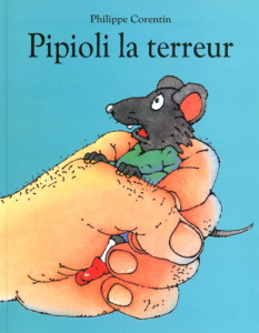 Pipioli la terreur - Corentin Philippe