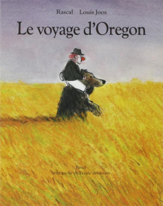 Le voyage d'Oregon - Joos Louis