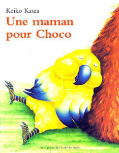 Une maman pour Choco - Kasza Keiko