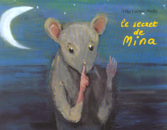 Le secret de Mina - Lecaye Olga