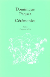 Cérémonies - Paquet Dominique