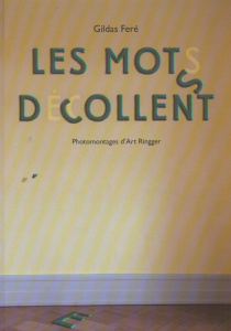 Les mots décollent - Feré Gildas ; Ringger Art