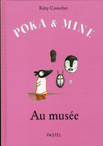 Poka et Mine : Au Musée - Crowther Kitty