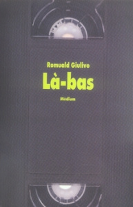 Là-bas - Giulivo Romuald