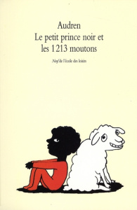Le petit prince noir et les 1213 moutons - AUDREN