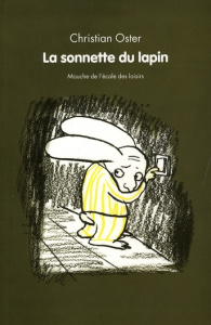 La sonnette du lapin - Oster Christian ; Vaugelade Anaïs