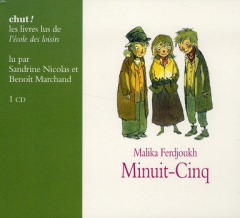 Minuit-Cinq. 1 CD audio - Ferdjoukh Malika ; Nicolas Sandrine ; Marchand Ben
