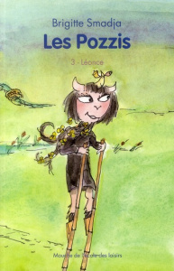 Les Pozzis Tome 3 : Léonce - Smadja Brigitte ; Mets Alan